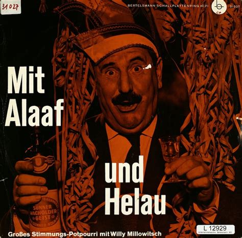 Willy Millowitsch. Mit Alaaf und Helau. Großes Stimmungs-Potpourri ...