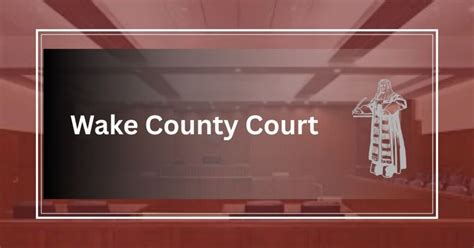 Wake County Court