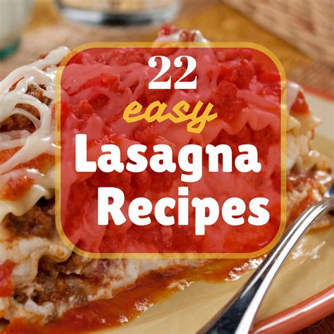 22 Easy Lasagna Recipes   MrFood.com