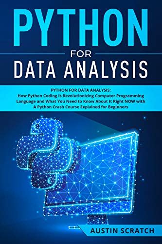 Python for Data Analysis: How The Python Coding Is Revolutionizing ...
