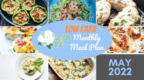 Southern Savers FREE May 2022 LOW CARB Monthly Meal Plan :: Southern Savers