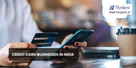 Credit Card Businesses In India