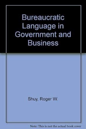 Buy Bureaucratic Language in Government and Business Book Online at Low ...