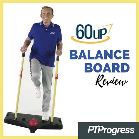 60uP Balance Board: A Physical Therapist’s Review