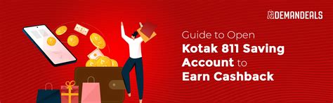 Guide to Open Kotak 811 Saving Account to earn Cashback | Demandeals