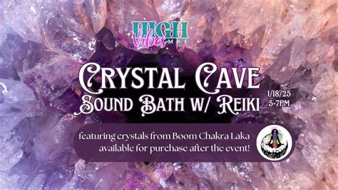 Crystal Cave Sound Bath w/ Reiki (& Crystal Shopping), 2499 S. Delaware ...