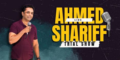 Ahmed Shariff Live comedy-shows Event Tickets Delhi-NCR - BookMyShow
