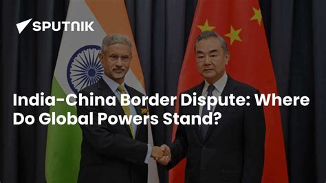 West Gains Or Loses Nothing from Outcome of India-China Border Dispute ...