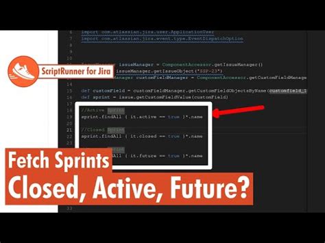 Scriptrunner for Jira - Fetch Closed, Active and Future Sprints | Ravi ...