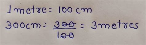 convert 300 cm into metres - Brainly.in