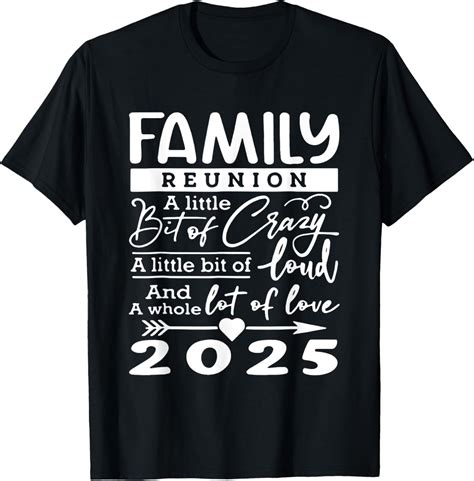 Retro 2025 Family Reunion A Little Bit Of Crazy Funny Family T-Shirt ...