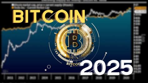 Bitcoin Price Prediction 2025: Analyzing the Future of Cryptocurrency