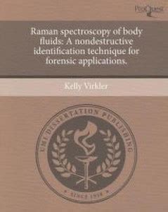 Raman Spectroscopy of Body Fluids: A Nondestructive Identification ...