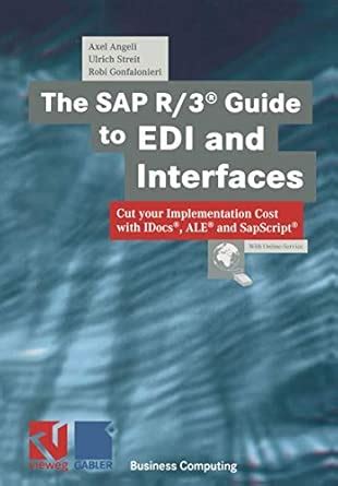 Buy Sap R/3 Guide to EDI and Interfaces: Cut Your Implementation Costs ...