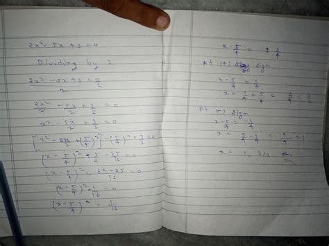 solve the equation 2x^2-5x+3=0 by the method of completing square ...