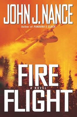 Fire Flight eBook by John J. Nance | Official Publisher Page | Simon ...