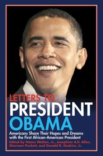 Letters to President Obama: Americans Share Their Hopes and Dreams with ...