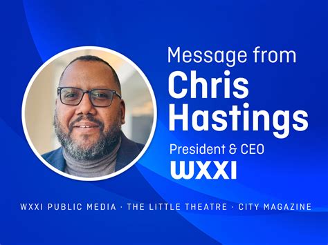 Tell Your WXXI Story – A message from Chris Hastings - WXXI