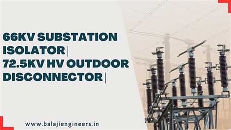 66 kV Substation Isolator
