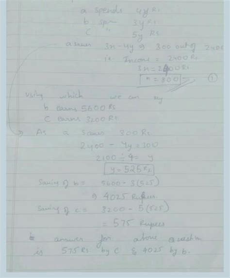 The income of a, b and c are in the ratio 3 : 7 : 4 and their expenses ...