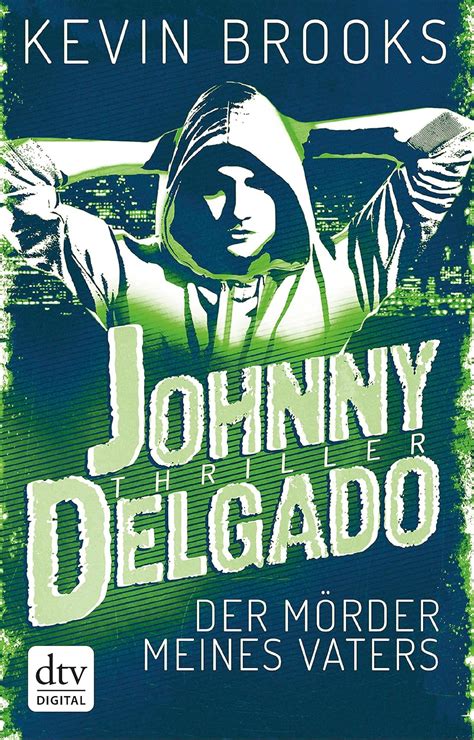 Johnny Delgado - Der Mörder meines Vaters (dtv short) (German Edition ...