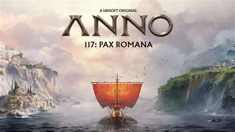 Anno 117: Pax Romana Gameplay Revealed for the First Time - Simulation ...