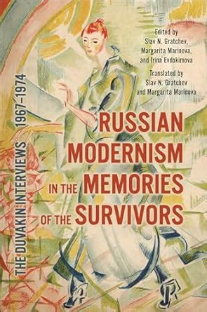 Buy Russian Modernism in the Memories of the Survivors: The Duvakin ...