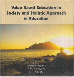 Value Based Education In Society AndHolistic Approach In Education: Buy ...