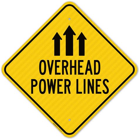 Buy Overhead Power Lines Sign, 18x18 Inches, 3M AEGP Reflective.063 ...