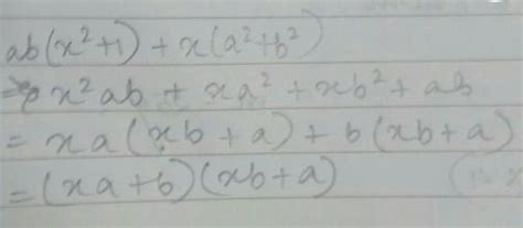 Factorise ab (x² + 1) + x (a² +b²) - Brainly.in