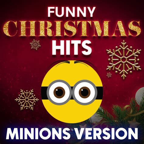 ‎Funny Christmas Hits: Minions Version - Album by Christmas Classics ...