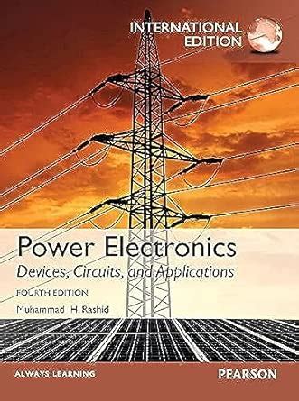 Power Electronics: Devices: International Edition : Rashid, Muhammad ...