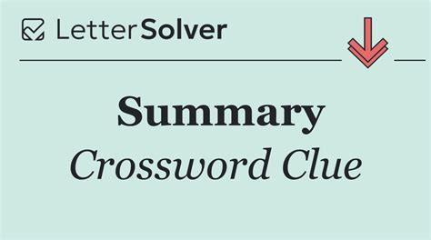 Summary Crossword Clue Answers