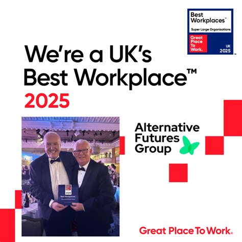 Alternative Futures Group named one of the UK’s Best Workplaces™ 2025 ...