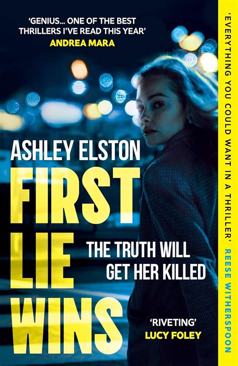 First Lie Wins: The No. 1 Bestseller and gripping crime thriller for ...
