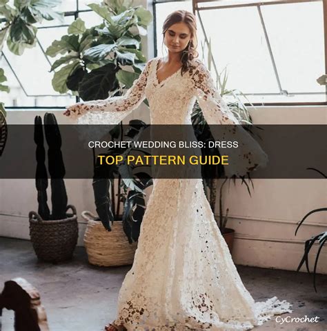 Crochet Wedding Bliss: Dress Top Pattern Guide | CyCrochet