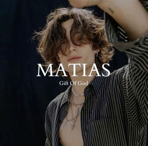 Baby boy name, Matias. in 2025 | Female character names, Aesthetic ...