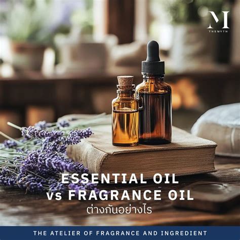 Essential Oil vs Fragrance Oil ต่างกันอย่างไร | The MYTH