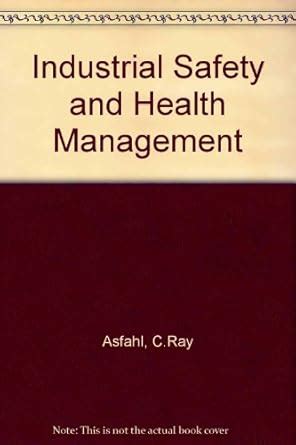 Buy Industrial Safety and Health Management Book Online at Low Prices ...