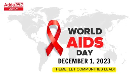 ప్రపంచ ఎయిడ్స్ దినోత్సవం 2023 థీమ్ మరియు చరిత్ర