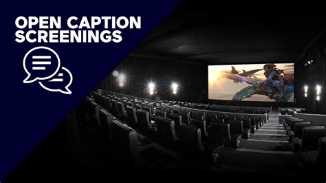 Open Caption Screenings - Limelight Cinemas