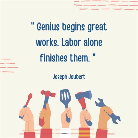 35 Positive Happy Labor Day Quotes To Honor Hardwork - Grrlwithdreeams
