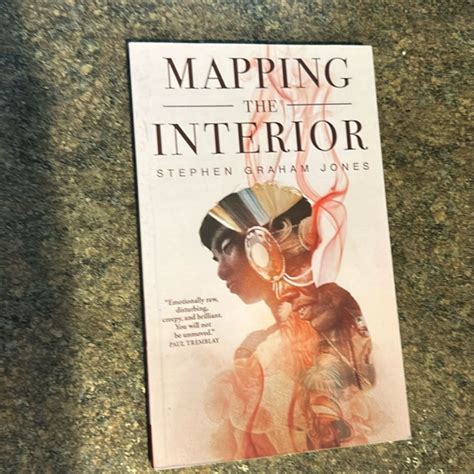 Mapping the Interior by Stephen Graham Jones