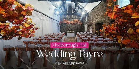 Mosborough Hall, Sheffield - Spring 2025 Wedding Fayre, High Street ...