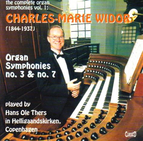 Widor Organ Symphonies No.3 &7: Joachim Carlos Martini, Anthony ...