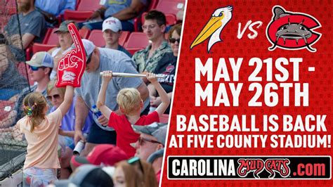 Pelicans vs Mudcats (May 21st - May 26th), 1501 NC 39 Hwy, Zebulon, NC ...
