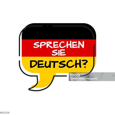 Speak German Do You Speak German Bubble With Germany Flag Stock ...