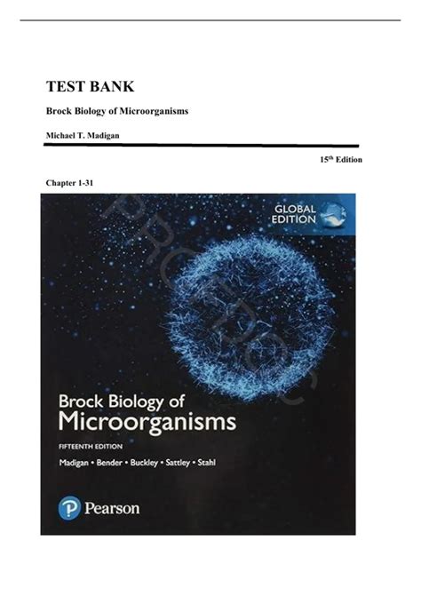 TEST BANK FOR Brock Biology of Microorganisms 15th Edition by Michael T. Madigan , ISBN ...