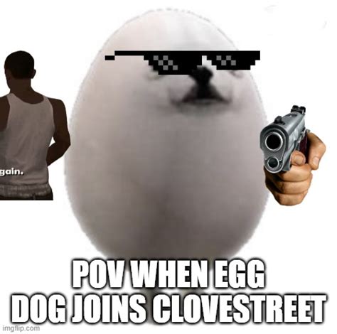 Meme Generator - Eggdog with white background | Meme Picker