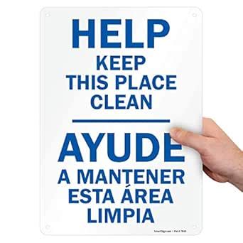 SmartSign - U9-1807-NP_10x14 "Help Keep This Place Clean" Bilingual ...